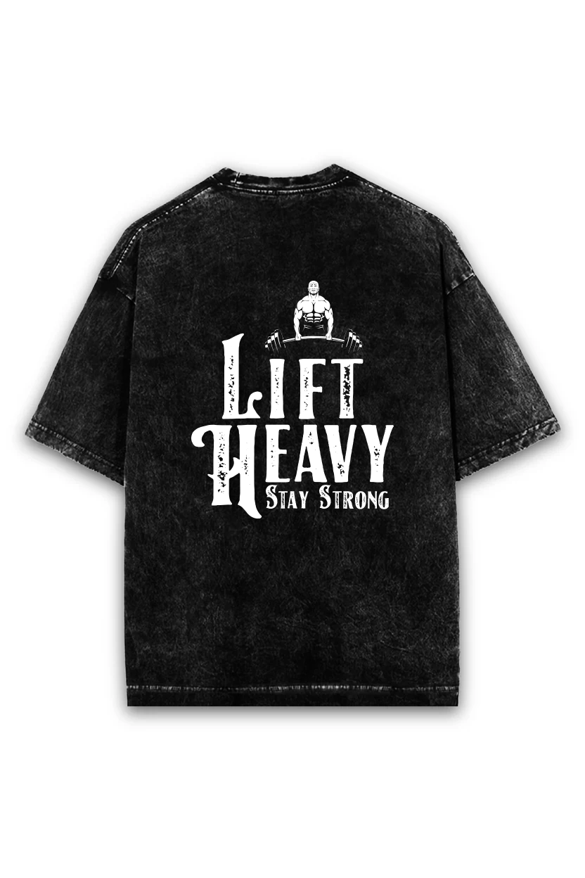 Lift Heavy Stay Strong — Oversized Acid Wash Tee