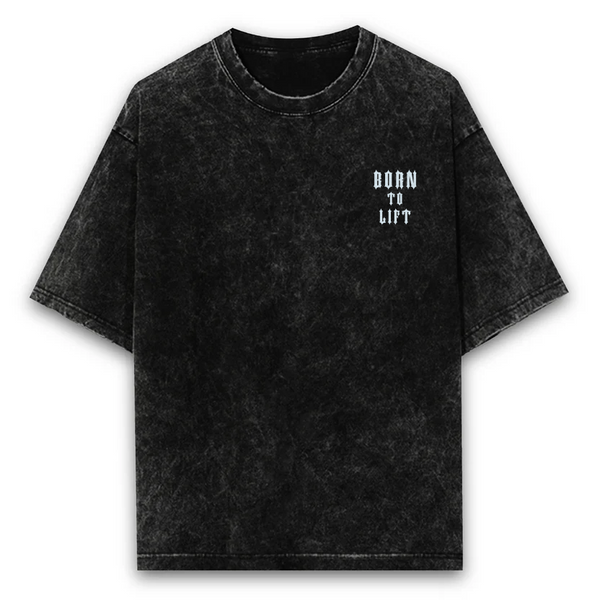 Born to Lift — Oversized Acid Wash Tee